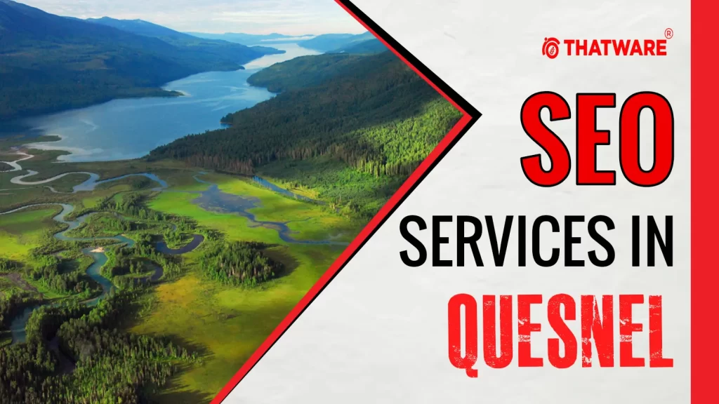 SEO Services in Quesnel