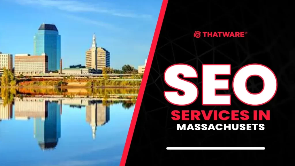 SEO services In MASSACHUSETTS