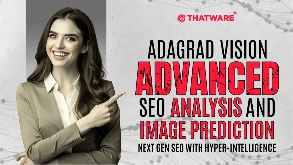 AdaGrad Vision Advanced SEO Analysis and Image Prediction