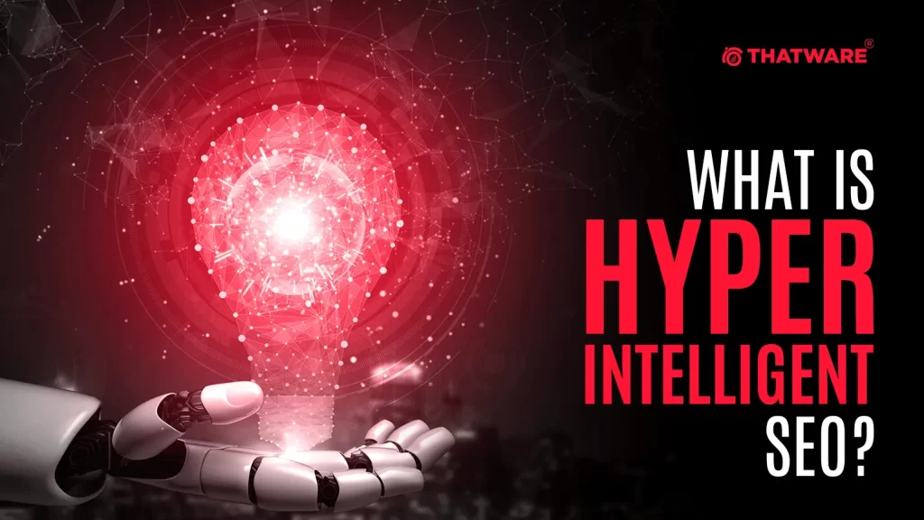 hyper-intelligent SEO