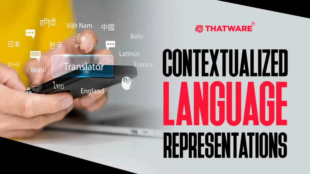 Contextualized Language Representations