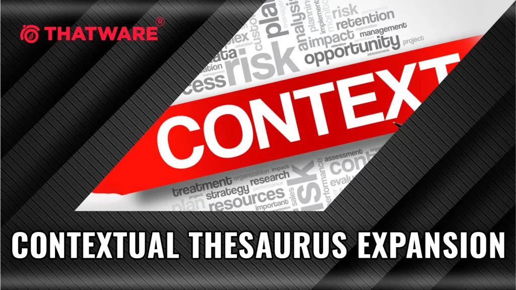 Contextual Thesaurus Expansion