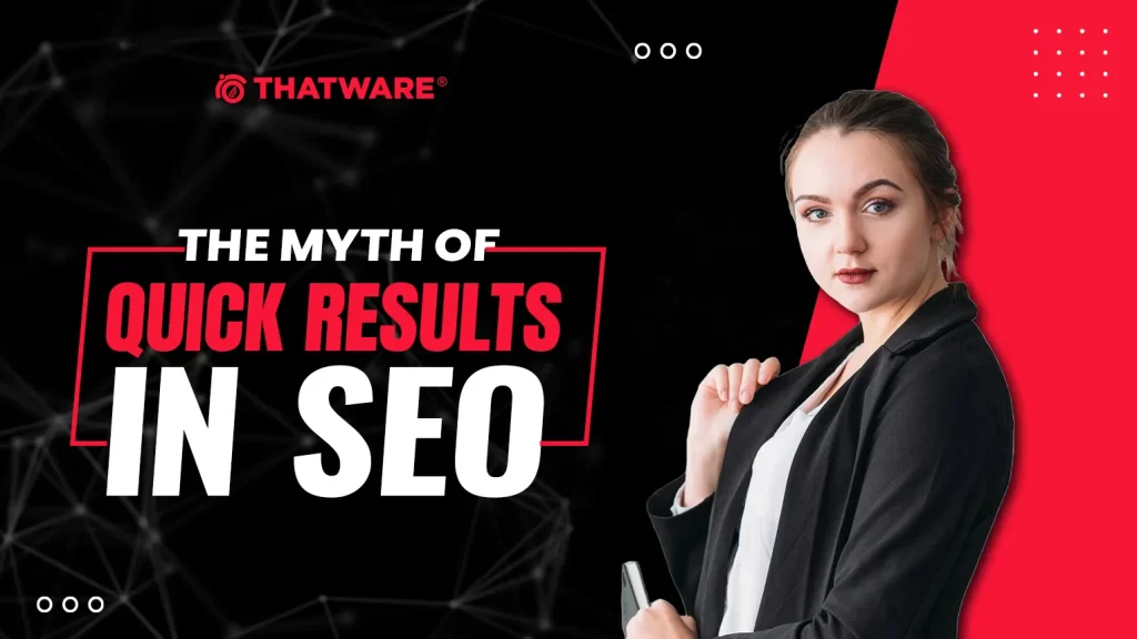 myth of quick rank in SEO