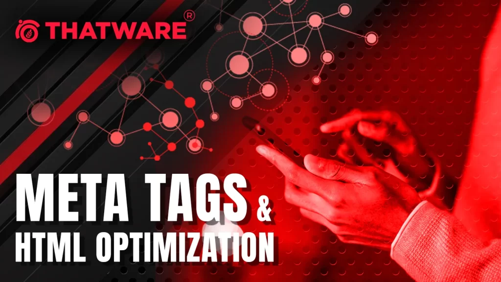 Meta Tags & HTML Optimization