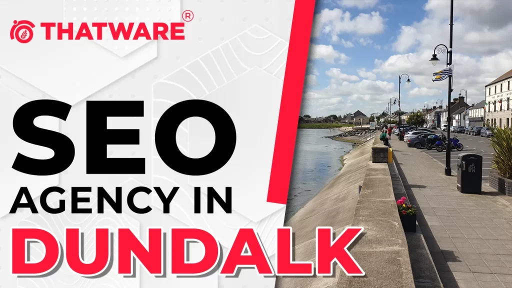 SEO Agency In Dundalk