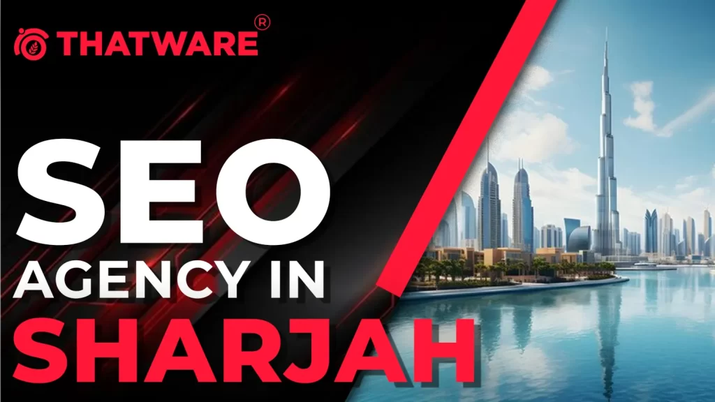 SEO Agency In SHARJAH