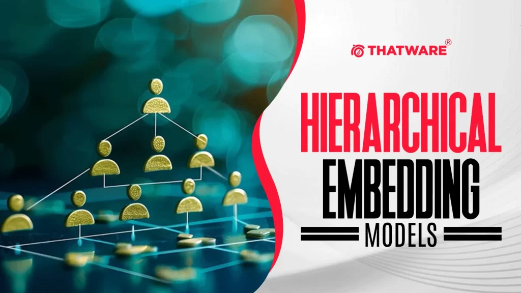 Hierarchical Embedding Models