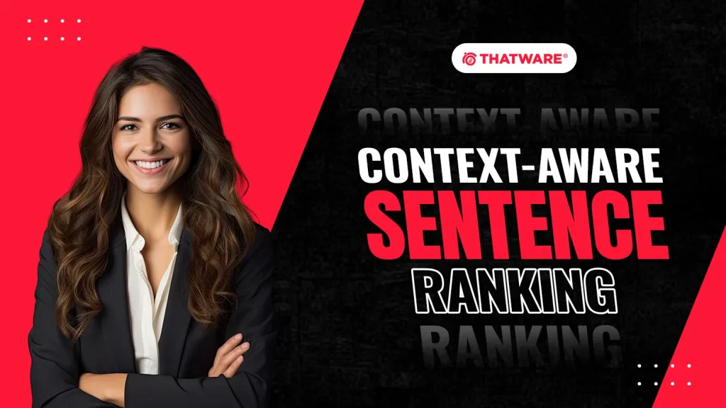 Context-Aware Sentence Ranking