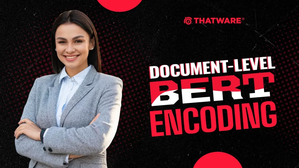 Document-Level BERT Encoding