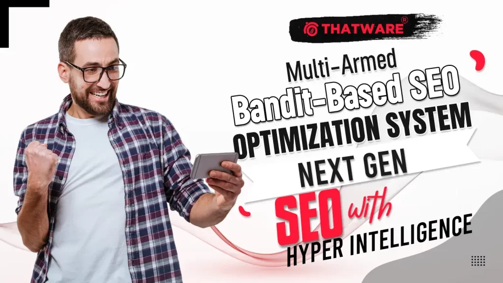 Multi-Armed Bandit-Based SEO Optimization System