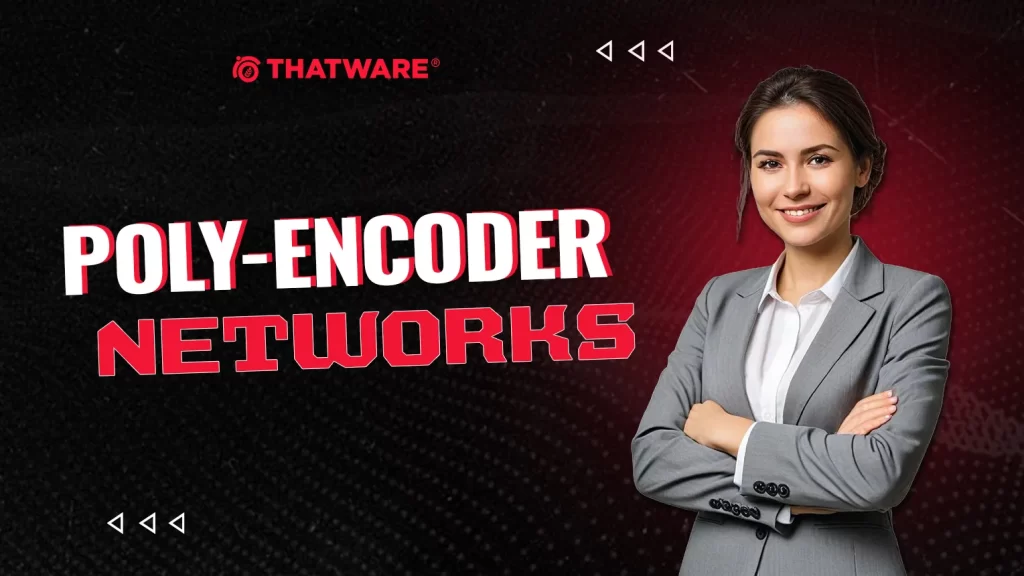 Poly-Encoder Networks