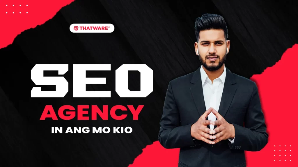 SEO Agency In Ang Mo Kio