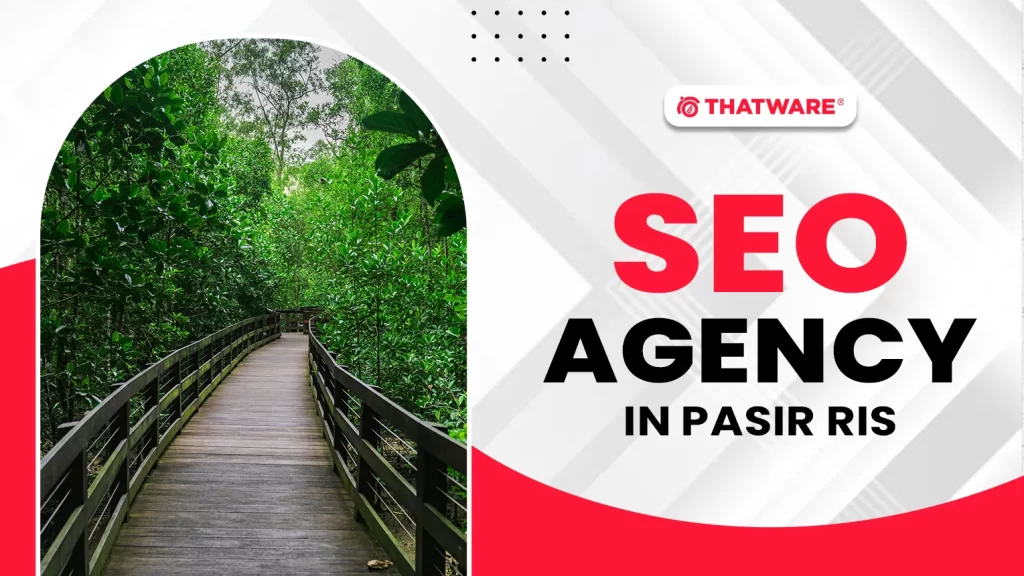 SEO Agency In Pasir Ris