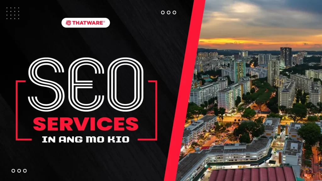 SEO Services In Ang Mo Kio