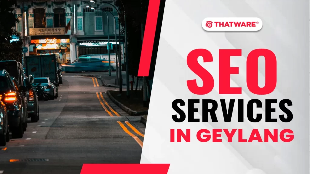 SEO Services In Geylang