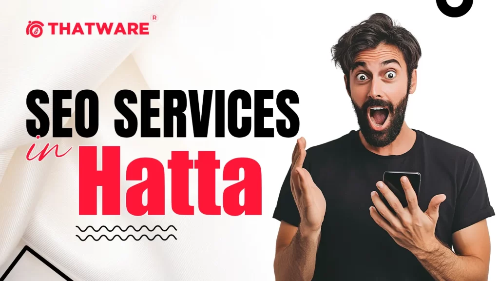 SEO Services In HATTA