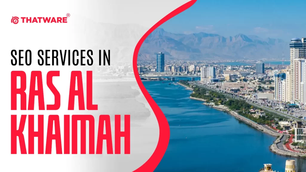 SEO Services In RAS AL KHAIMAH