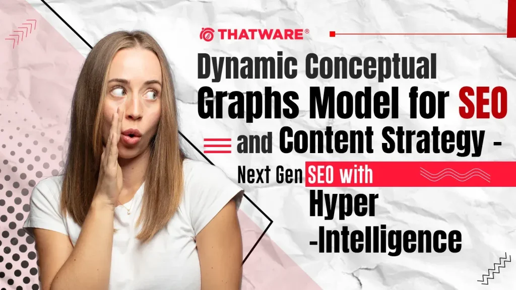 Dynamic Conceptual Graphs Model for SEO