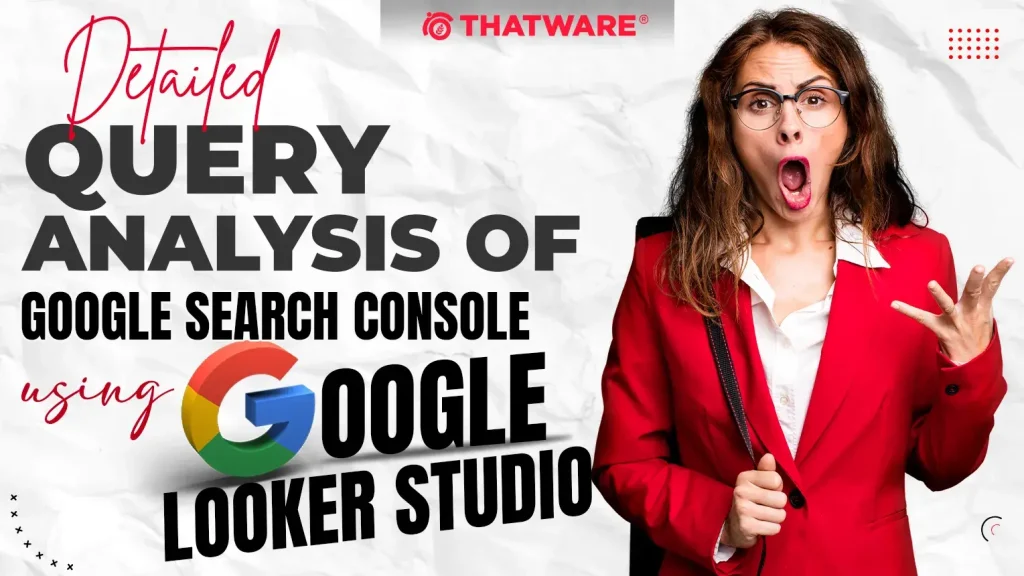 Detailed Query Analysis of Google Search Console