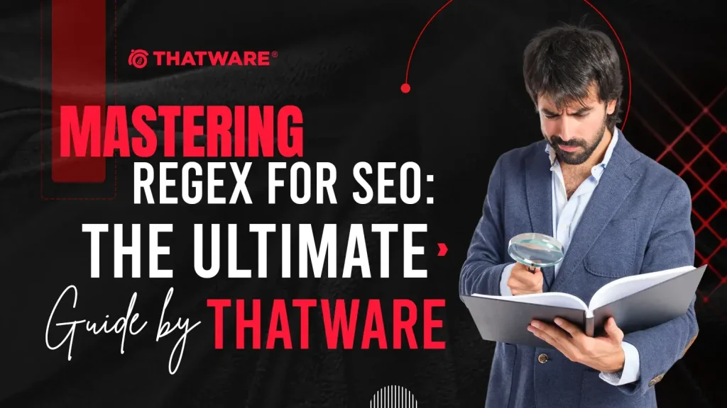 Regex for SEO The Ultimate Guide