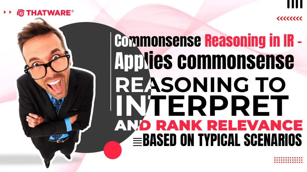 Commonsense Reasoning in IR
