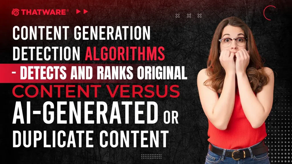 Content Generation Detection Algorithms