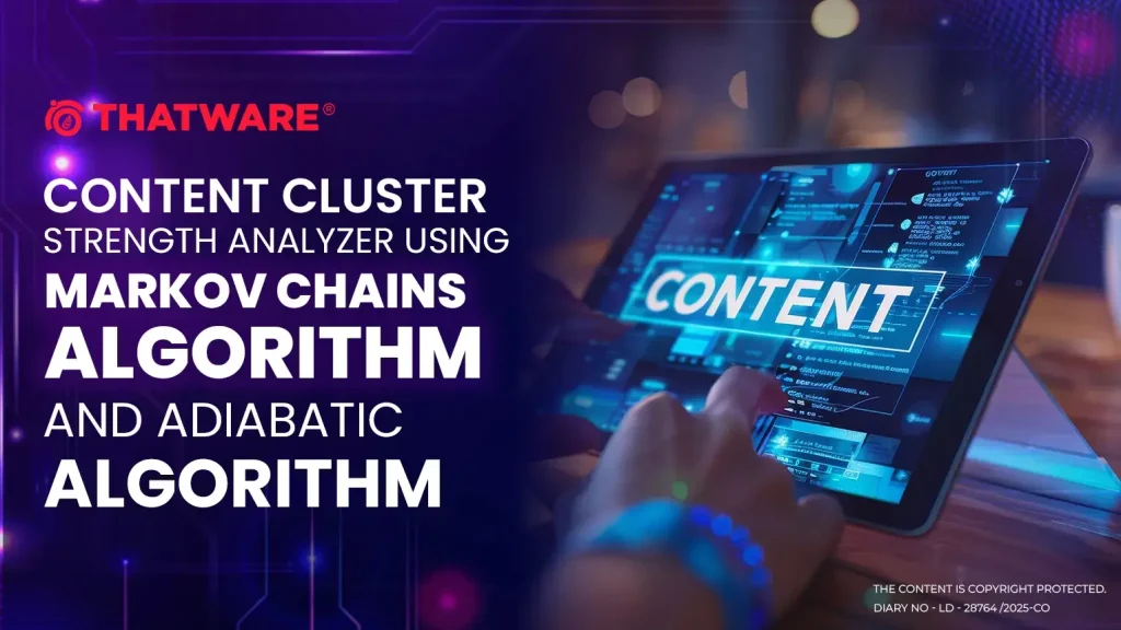 Content Cluster Strength Analyzer using Markov Chains Algorithm and Adiabatic Algorithm