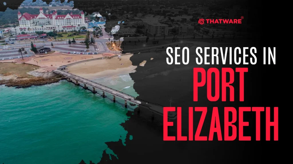 SEO Services in Port Elizabeth