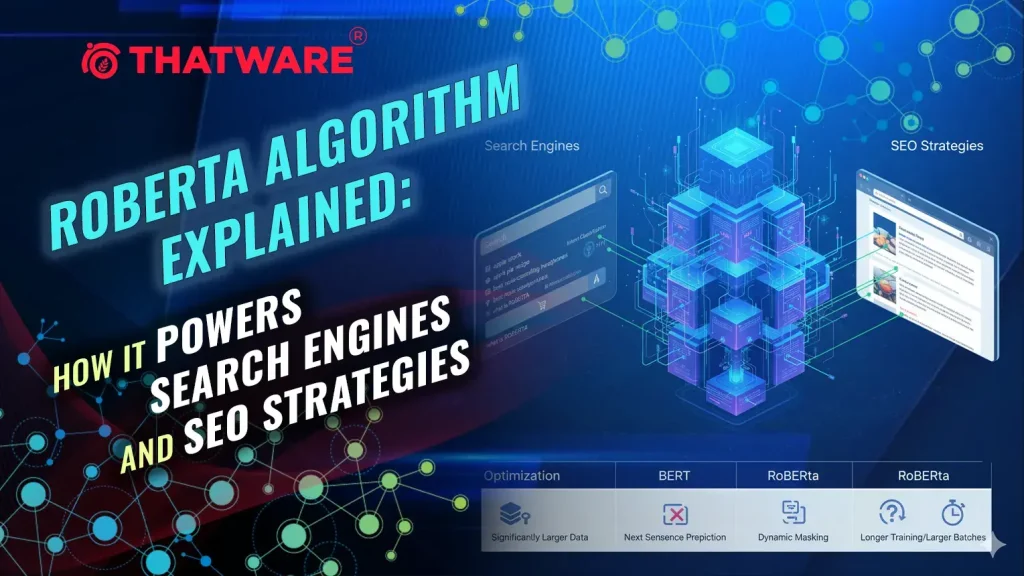 RoBERTa Algorithm Explained