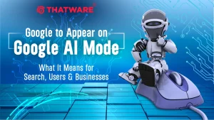 Google to Appear on Google AI Mode