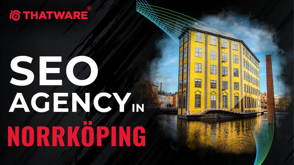 SEO Agency In Norrköping