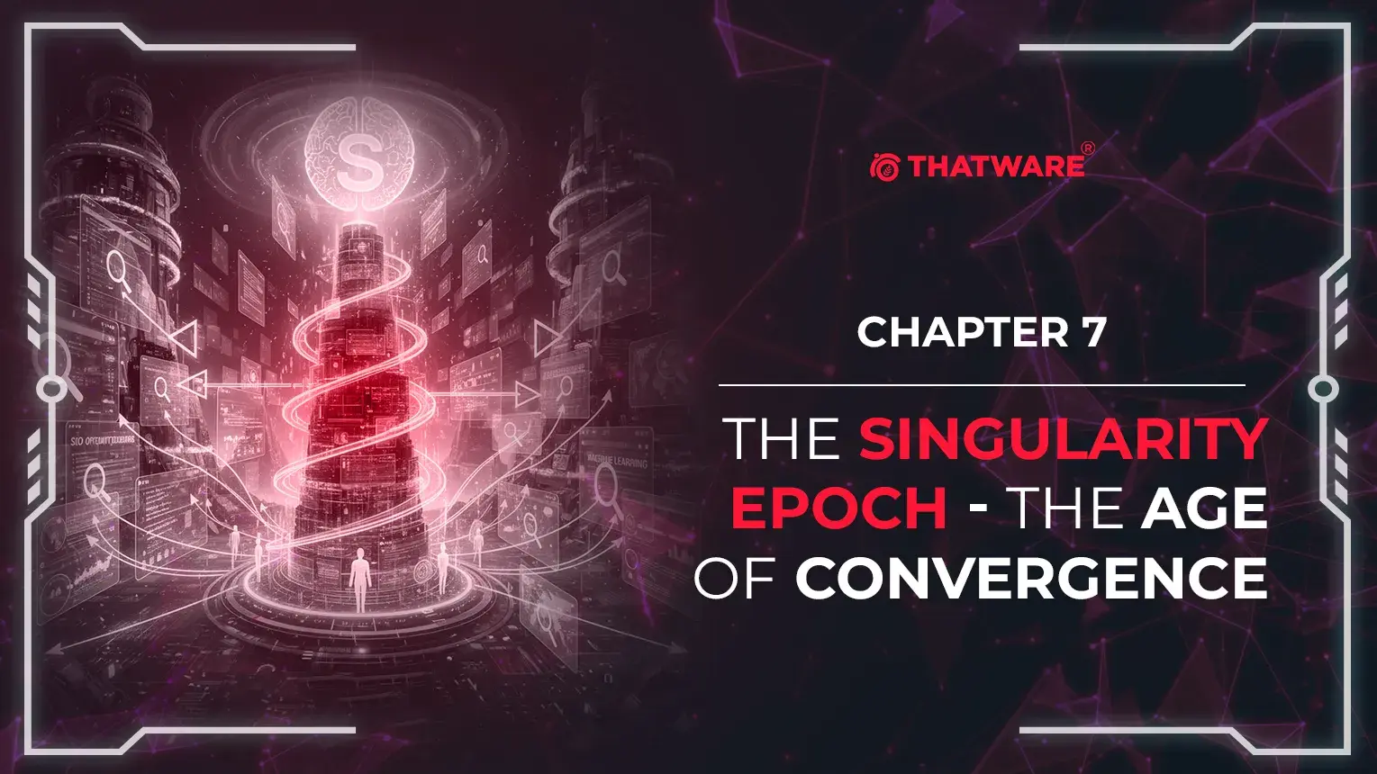 The Singularity Epoch - The Age of Convergence