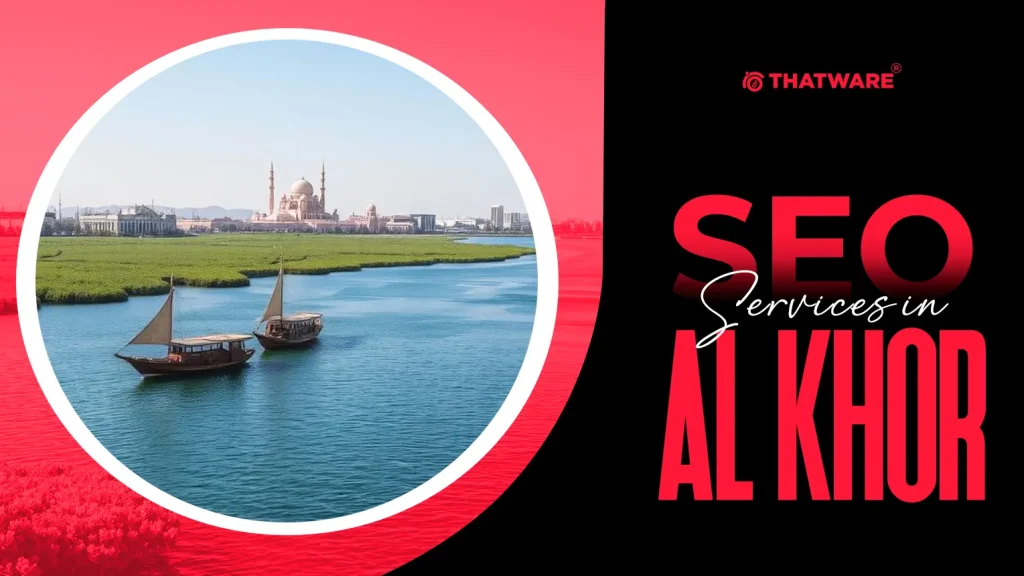 SEO Services in Al Khor