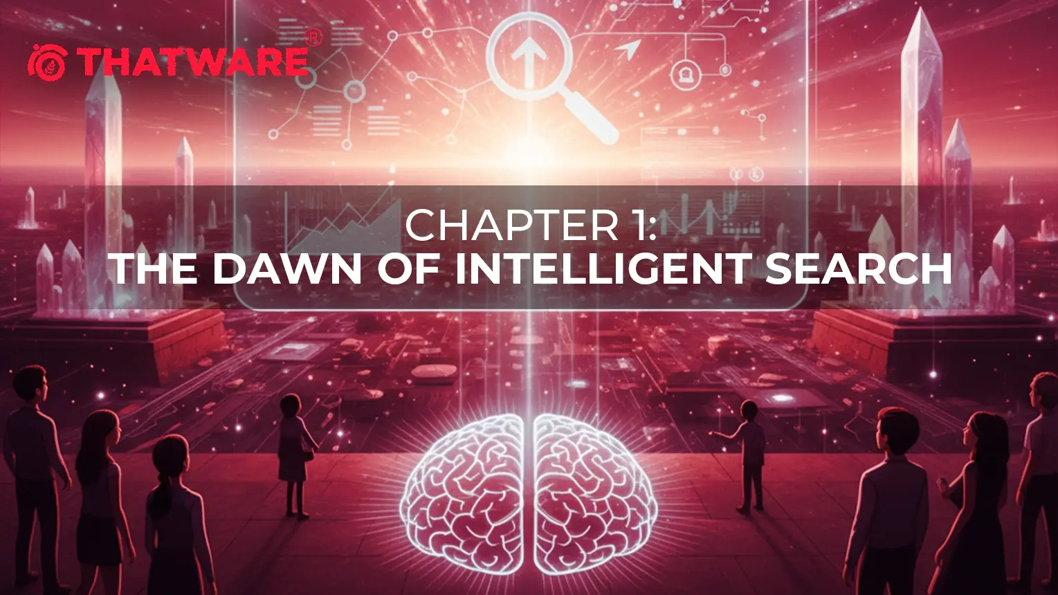 The Genesis Of Intelligent Search