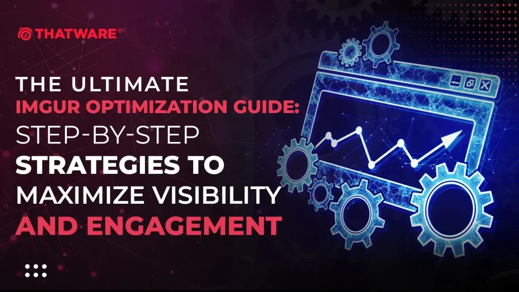 Imgur Optimization Guide