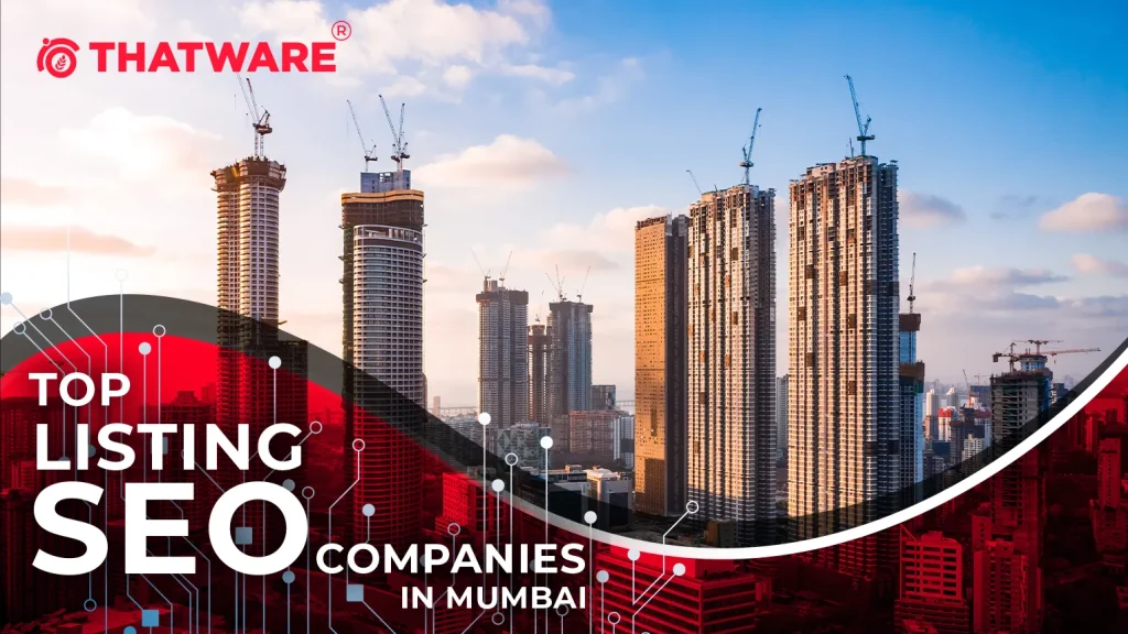 Top Listing SEO Companies in Mumbai