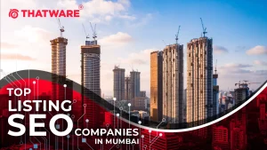 Top Listing SEO Companies in Mumbai
