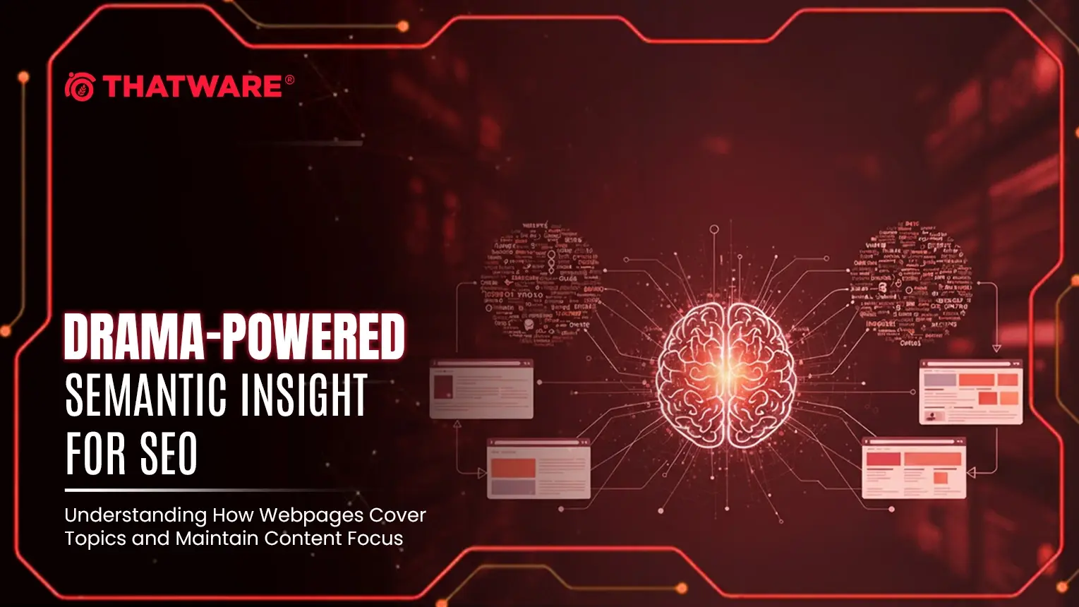 DRAMA-Powered Semantic Insight for SEO