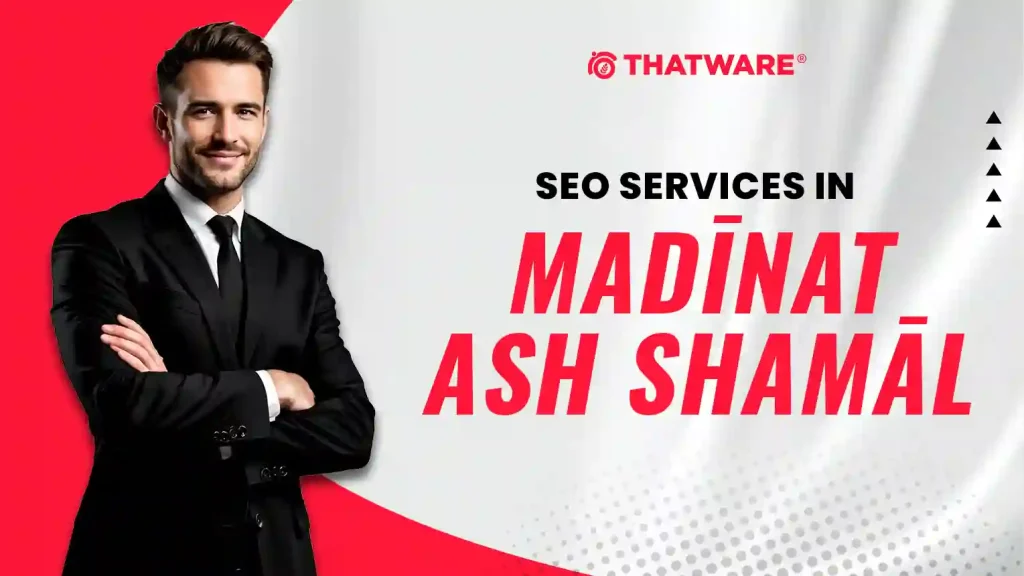 SEO Services in Madīnat ash Shamāl