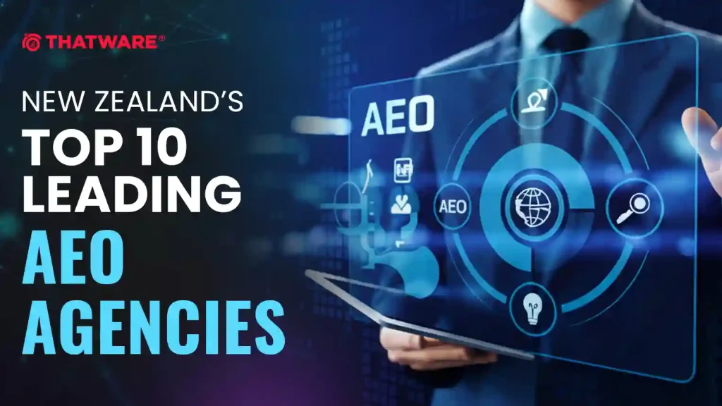 Top 10 Leading AEO Agencies New Zealand