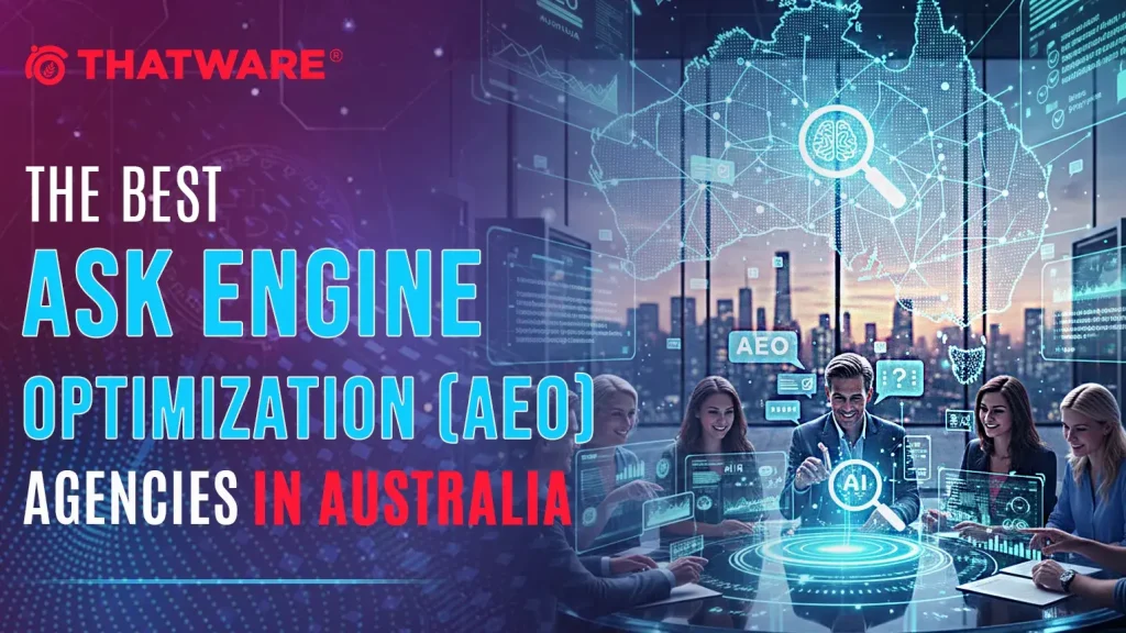 Best Ask Engine Optimization (AEO) Agencies in Australia