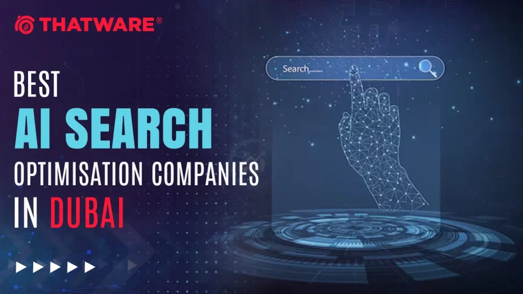 best AI search optimisation companies in Dubai_