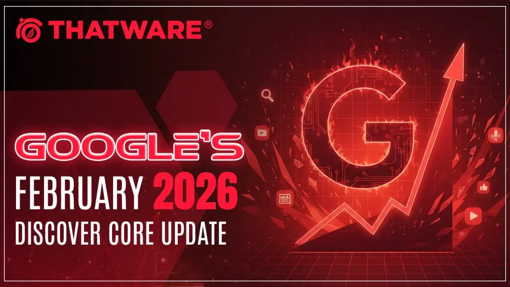 Google’s February 2026 Discover Core Update