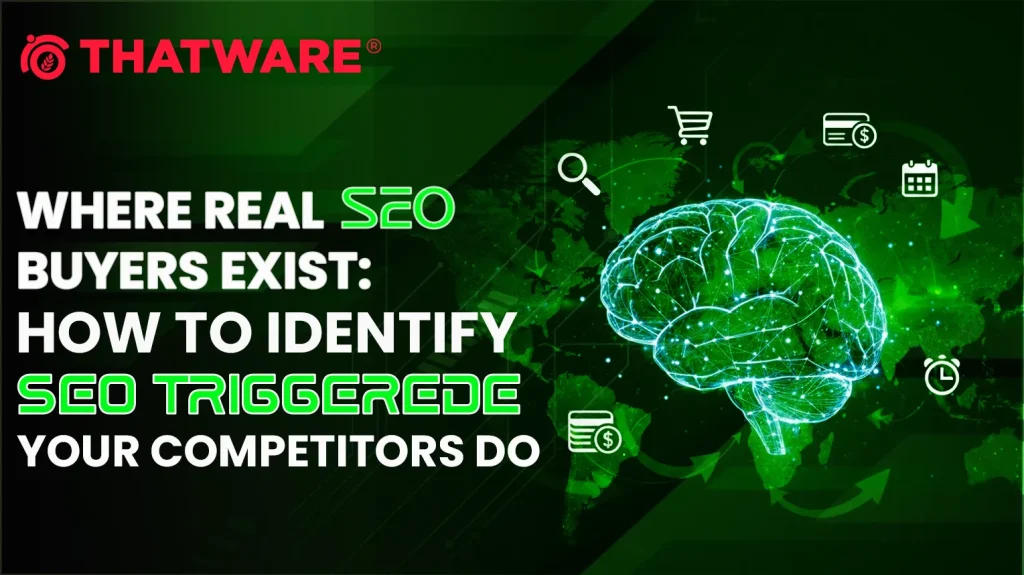 Where Real SEO Buyers Exist_ How to Identify SEO-Triggered Events Before Your Competitors Do