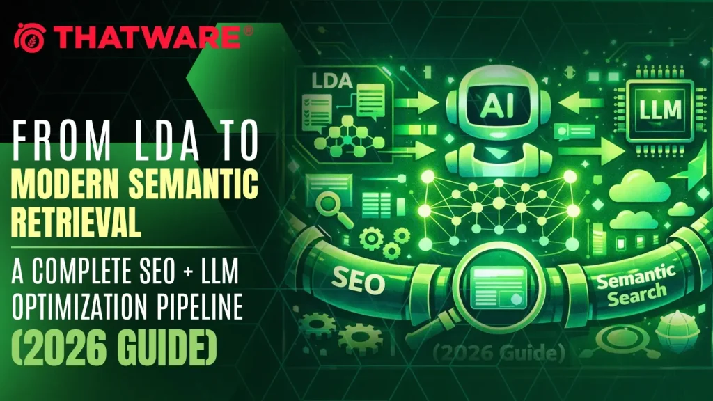 From LDA to Modern Semantic Retrieval_ A Complete SEO LLM Optimization Pipeline (2026 Guide)
