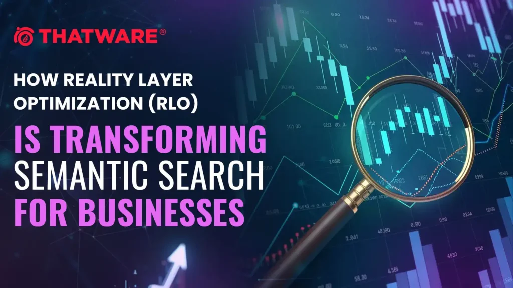 Reality Layer Optimization (RLO)