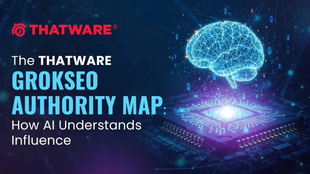 ThatWare GrokSEO Authority Map