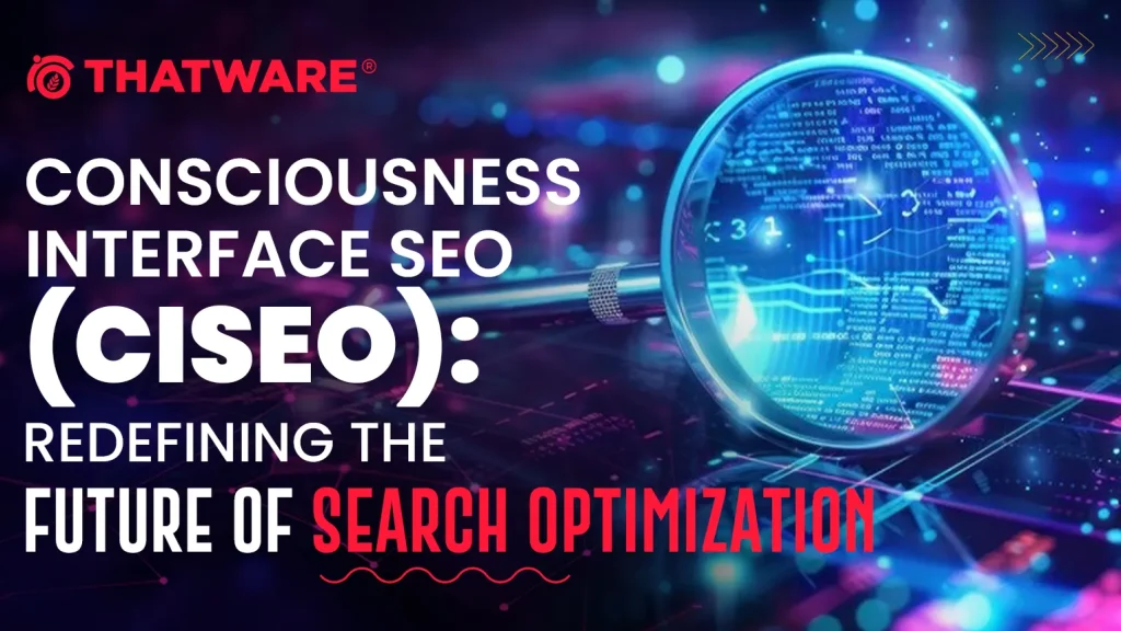 Consciousness Interface SEO (CISEO)