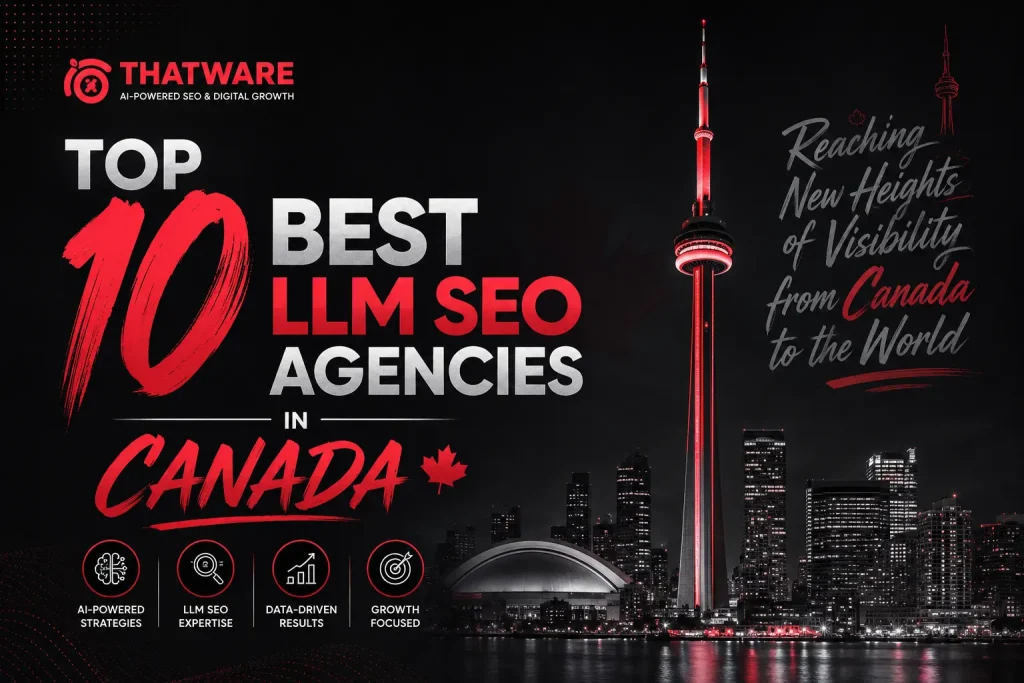 top 10 LLM SEO companies in Canada