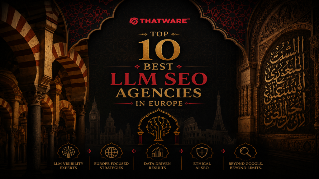 top LLM SEO companies in Europe
